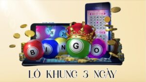 Lô khung 3 ngày là gì? Kinh nghiệm nuôi lô từ cao thủ