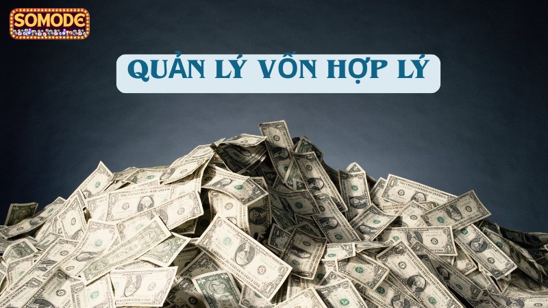 Quản lý vốn hợp lý