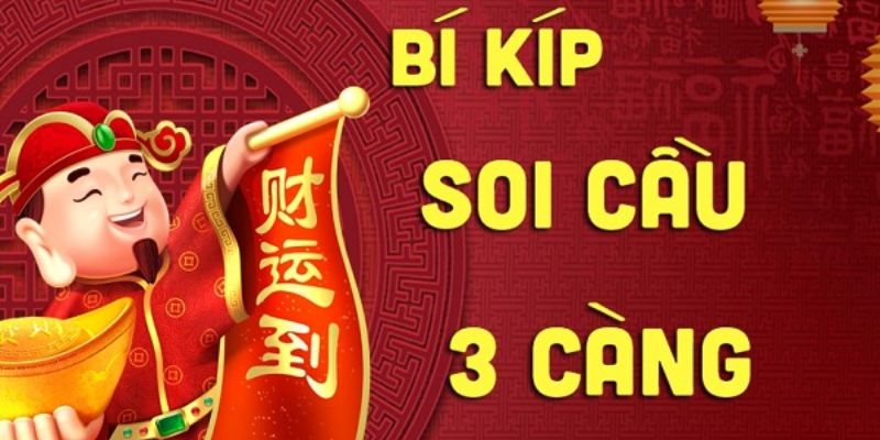 Kinh nghiệm và lưu ý quan trọng khi soi cầu 3 càng